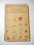 Jezioro osobliwości. Krystyna Siesicka