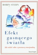 Efekt gasnącego światła Robin Stern UNIKAT