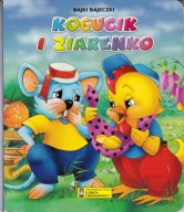 Bajki bajeczki. Kogucik i ziarenko Praca zbiorowa