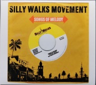 CD Silly Walks Movement - Songs Of Melody 2002