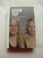 Ostatni trop Mark Bowden