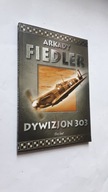DYWIZJON 303 - Arkady Fiedler (2011) ... BDB