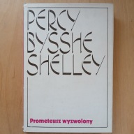Percy Bysshe Shelley - Prometeusz wyzwolony
