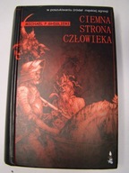 Ciemna strona człowieka Michael P. Ghiglieri