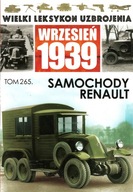 Wielki Leksykon Uzbrojenia 265 Samochody Renault Praca zbiorowa