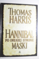 Harris Hannibal Po drugiej stronie maski