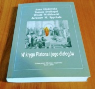 W kręgu Platona i jego dialogów Głodowska, Dreikopel, Wróblewski Spychała