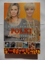 Polki na bursztynowym szlaku Lidia Popiel, Monika