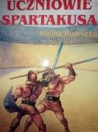 Uczniowie Spartakusa Halina Rudnicka