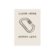 Plakat „Climb More” – Pasja i Wolność