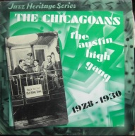 The Chicagoans, The Austin High Gang 1928 - 1930