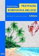 PRZYPADKI ROBINSONA KRUZOE – DANIEL DAFOE. WYDANIE Z OPRACOWANIEM GREG
