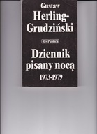 Dziennik pisany nocą 1973 -1979 Herling-Grudziński