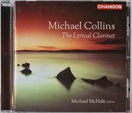 Michael Collins The Lyrical Clarinet Michael McHale Piano EX CD Irl
