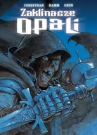 Zaklinacze Opali Éric Corbeyran, Nicolas Hamm