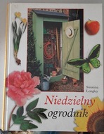 Niedzielny ogrodnik - Susanna Longley