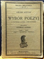 ASNYK, Adam - Wybór poezji (I. Treść, II. Objaśnienia i przypisy) [1930?]