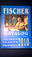 KATALOG POLSKICH ZNAKÓW POCZTOWYCH - FISCHER 2010 TOM I