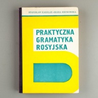 Praktyczna gramatyka rosyjska Stanisław Karolak