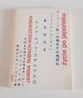 Życie po japońsku Janina Rubach-Kuczewska