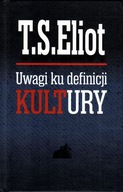 Uwagi ku definicji kultury T.S. Eliot