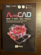 AutoCAD 2019/LT 2019/Web/Mobile+ Kurs projektowania... 2D i 3D A. Jaskulski