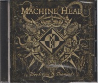 Bloodstone & Diamonds Machine Head CD