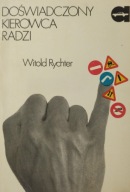 Doświadczony kierowca radzi Witold Rychter