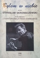 Byłem w niebie Agnieszka Malatyńska- Stankiewicz