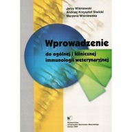 Wprowadzenie do ogólnej i klinicznej immunologii weterynaryjnej