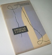 ŚWIATŁA I CIENIE Janina Zabierzewska-Żelechowska /Autograf