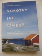 Samotny jak Szwed Katarzyna Tubylewicz