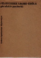 Góralskie paciorki Franciszek Łojas -Kośla