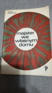 Majster we własnym domu T Domaniewski
