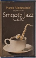 Marek Niedźwiecki – Smooth Jazz Cafe