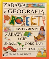 Zabawa z geografią, projekty, eksperymenty, zabawy i gry - Robson