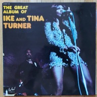 Ike And Tina Turner The Great Album Of Ike And Tina Turner 1974 FR EX++/EX+
