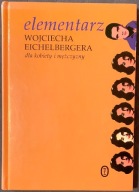 Elementarz Wojciecha Eichelbergera dla kobiety i mężczyzny
