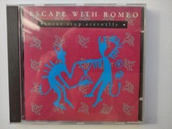ESCAPE WITH ROMEO - NEXT STOP ETERNALLY CD
