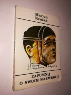 ZAPOMNIJ O SWOIM NAZWISKU - Marian Reniak (1985)