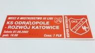 bilet ODRA Opole - ROZWÓJ Katowice 07.09.2002