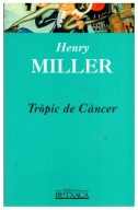 Henry Miller TROPIC DE CANCER