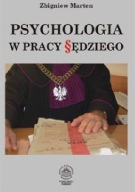 Psychologia w pracy sędziego Zbigniew Marten