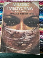 MIŁOŚĆ I MEDYCYNA PO RAZ TRZECI