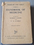 WHEELER AND JACK'S HANDBOOK OF MEDICINE Coope Clarke 1963