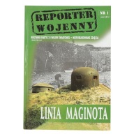 Reporter wojenny NR 1 Linia Maginota