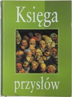 Księga przysłów Bernadeta Hermann i Jerzy Syjud, Warszawa 2005