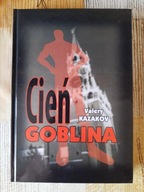 Valery Kazakov CIEŃ GOBLINA