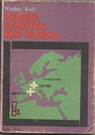 Wacław Król Polskie skrzydła nad Francją