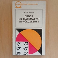 W. W. Sawyer - Droga do matematyki współczesnej - seria Omega